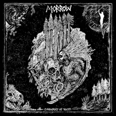 MORROW - Covenant of Teeth
