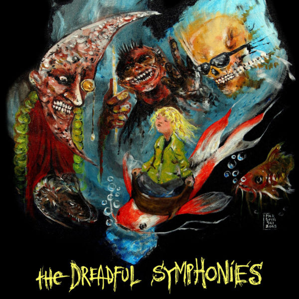 The Dreadful Symphonies