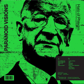 Paranoid Visions - Halo of Phlegm LP (glow-in-the-dark vinyl)