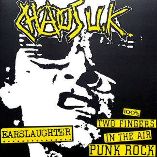 CHAOS UK - Earslaughter / 100% Two Fingers ... LP (splatter)